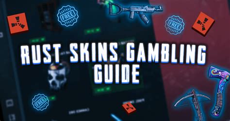 rust gambling guide.